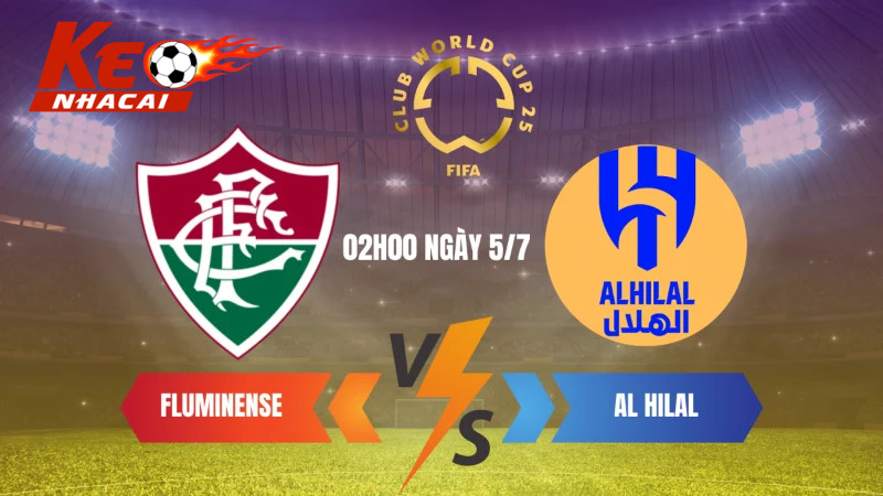 Dự đoán tỷ sốt rận Fluminense vs Al Hilal